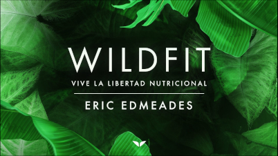 Curso Wildfit de Eric Edmeades